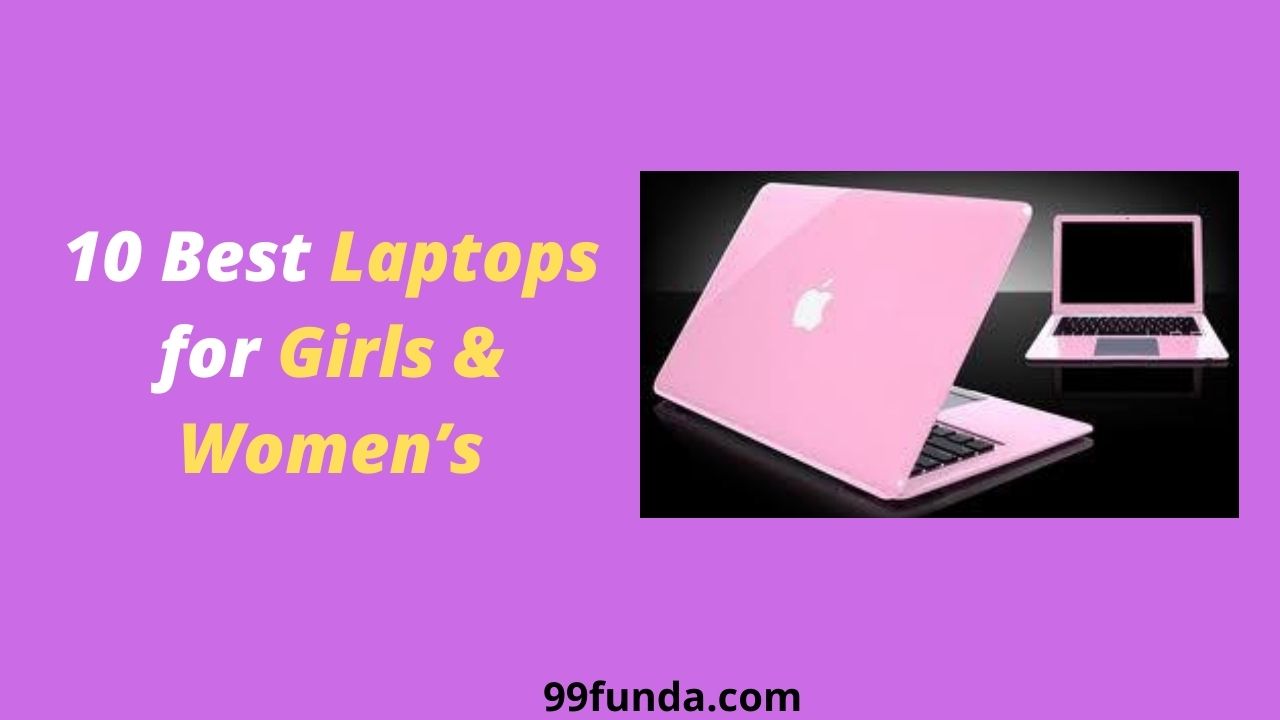 10 best laptops for girls